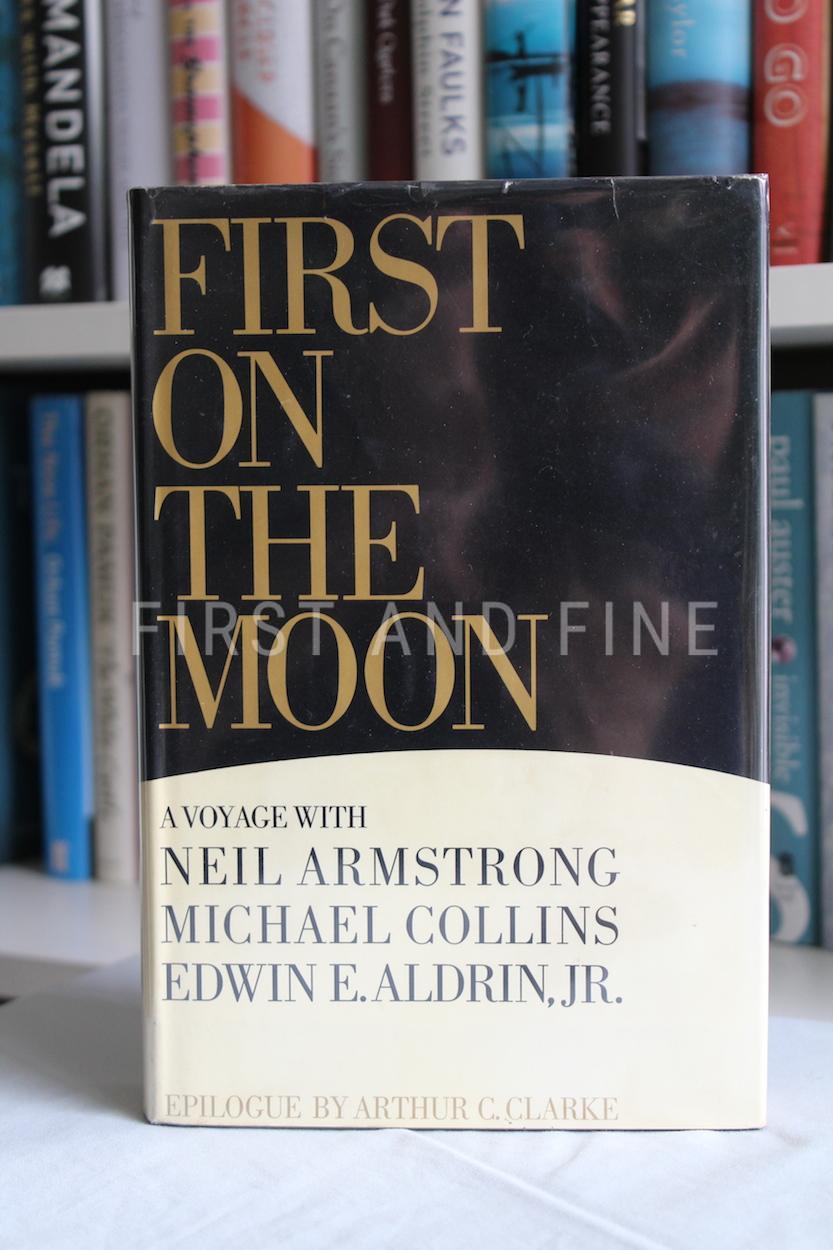 Armstong, Neil et al. (1970) 'First on the Moon', US first edition, signed by Neil Armstrong! Includes bookplate signed by Buzz Aldrin