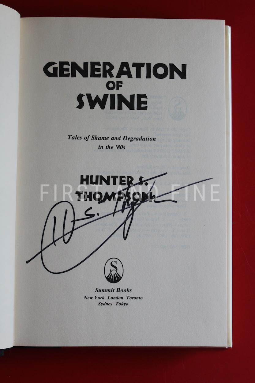 Thompson, Hunter S. (1988) 'Generation of Swine - Tales of Shame and Degredation in the 80s', signed first edition - Image 2