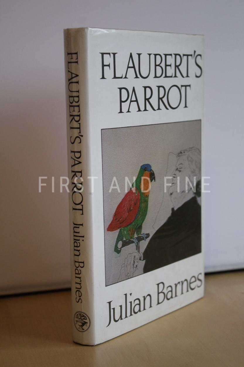Julian Barnes (1984) 'Flaubert's Parrot', signed first edition
