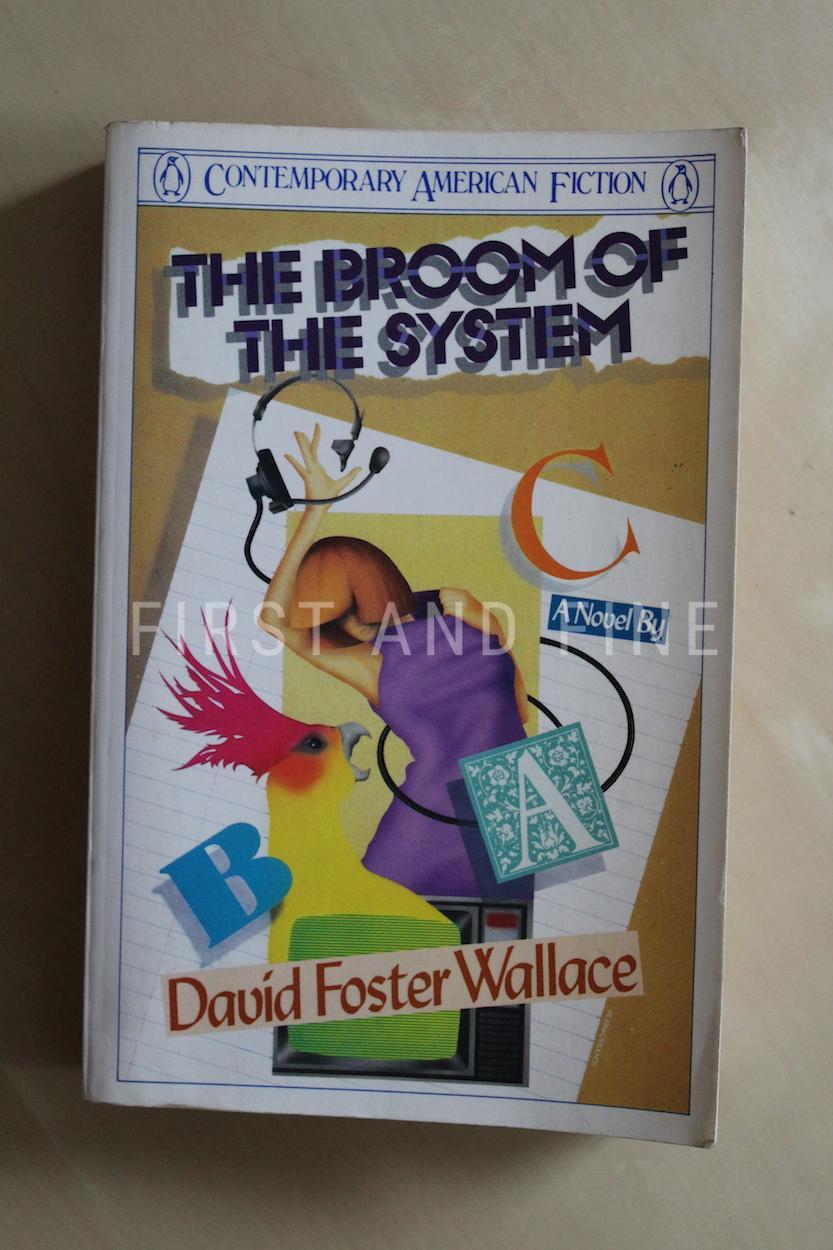 Foster Wallace, David (1987) 'The Broom of the System', signed first edition association copy - Image 4