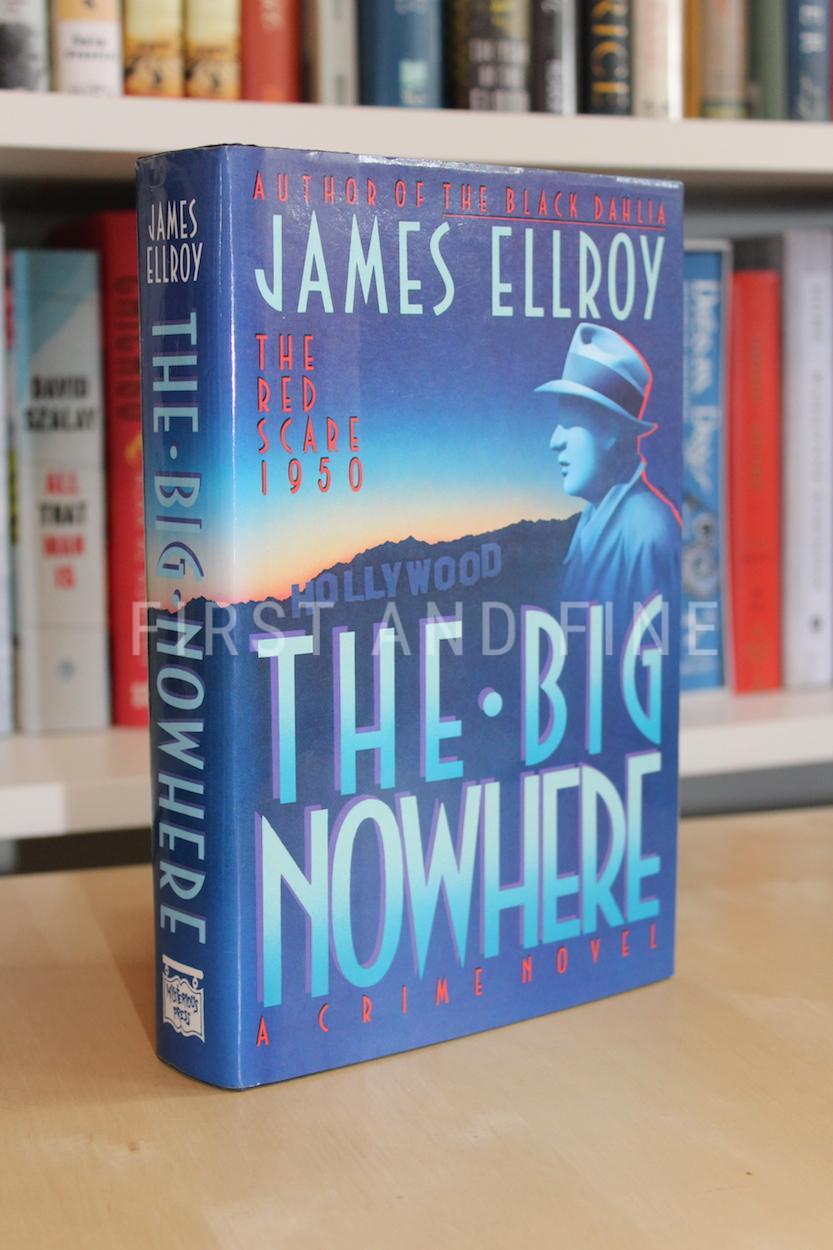 Ellroy, James (1988) 'The Big Nowhere', US first edition signed association copy