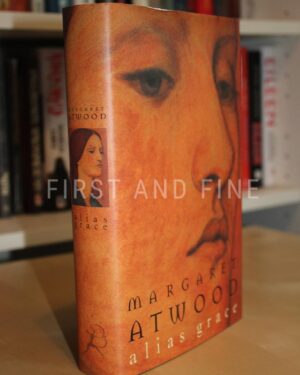 Atwood, Margaret (1996) 'Alias Grace', UK signed first edition
