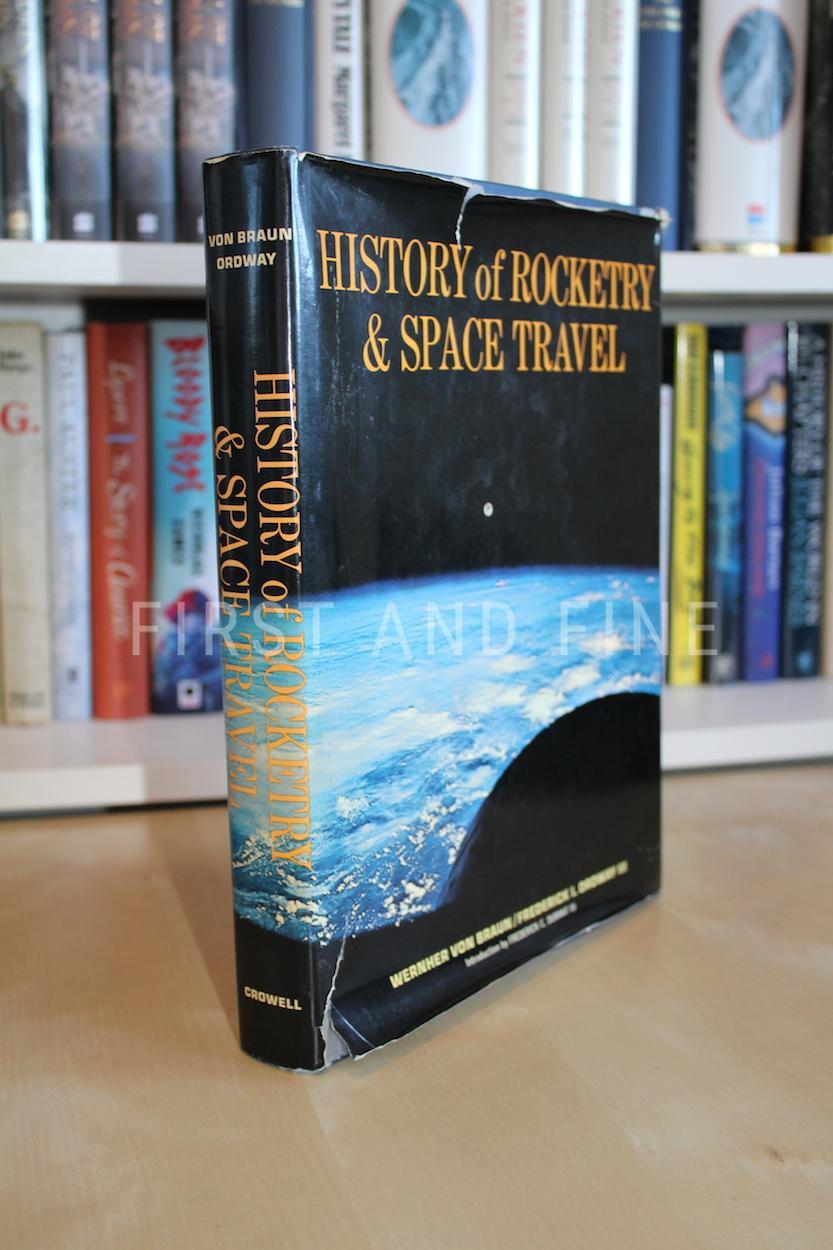 von Braun, Wernher (1966) 'History of Rocketry and Space Travel', US signed first edition
