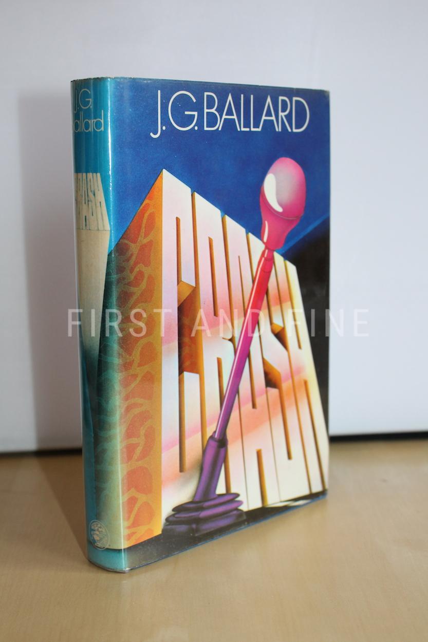 Ballard, J.G. (1973) 'Crash', UK signed first edition