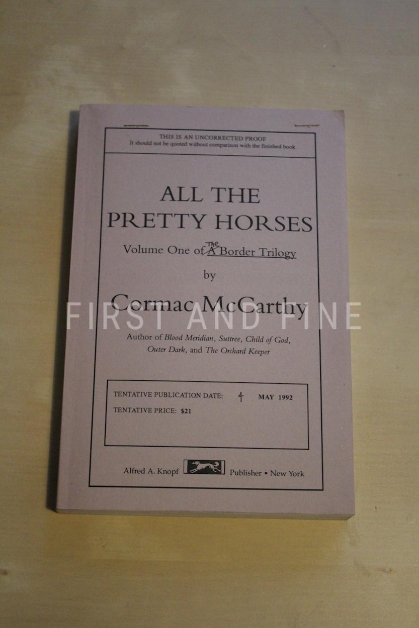 McCarthy, Cormac (1992) 'All the Pretty Horses', US uncorrected proof copy