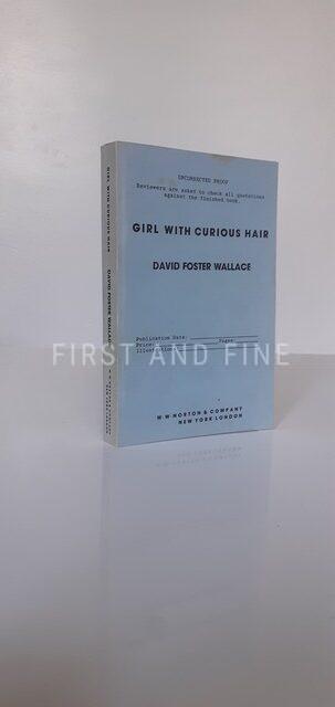 Wallace, David Foster (1989) 'Girl with Curious Hair', US uncorrected proof