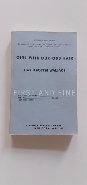 Wallace, David Foster (1989) 'Girl with Curious Hair', US uncorrected proof - Image 8