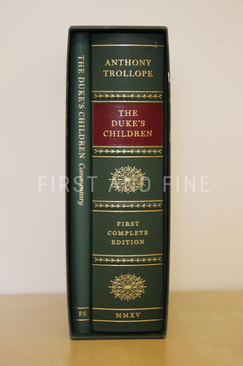 Trollope, Anthony (2015) 'The Duke's Children', Folio Society limited edition and first complete text edition