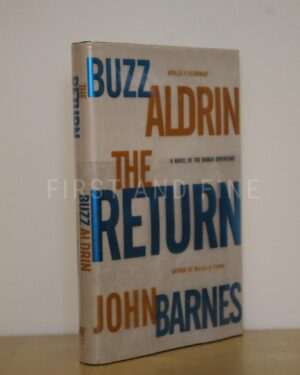 Aldrin, Buzz; Barnes, John (2000) 'The Return', US first edition, signed by moonwalker Buzz Aldrin