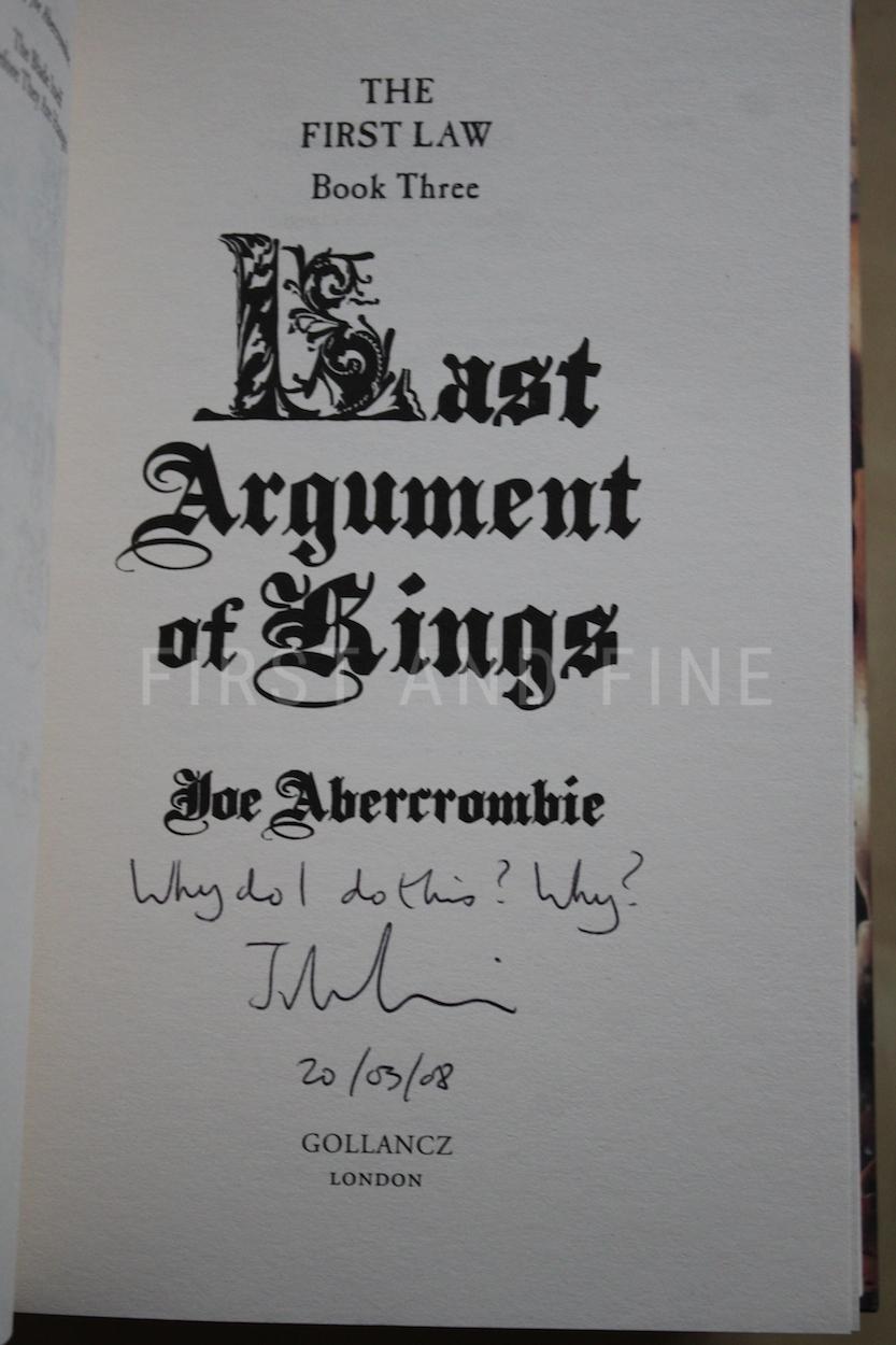 Abercrombie, Joe (2006-08) 'The First Law' trilogy (The Blade Itself; Before They Are Hanged; Last Argument of Kings), UK signed first edition set - Image 4