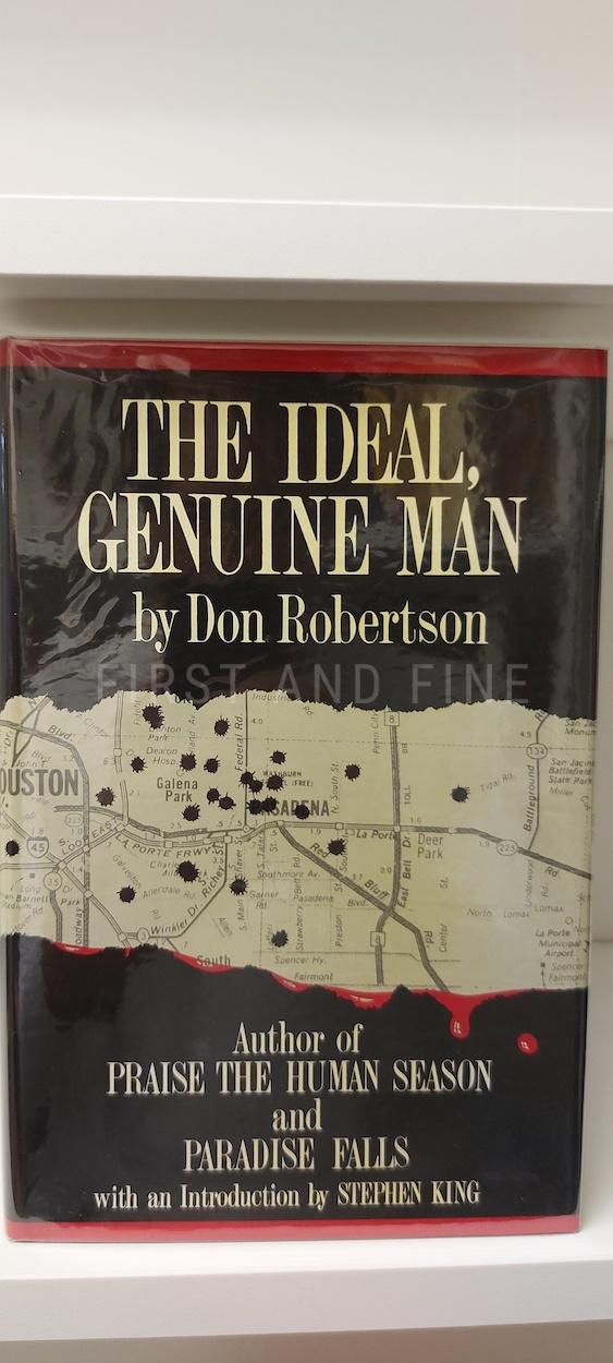 Robertson, Don (author) and King, Stephen (introducer) 'The Ideal, Genuine Man', US double signed first edition