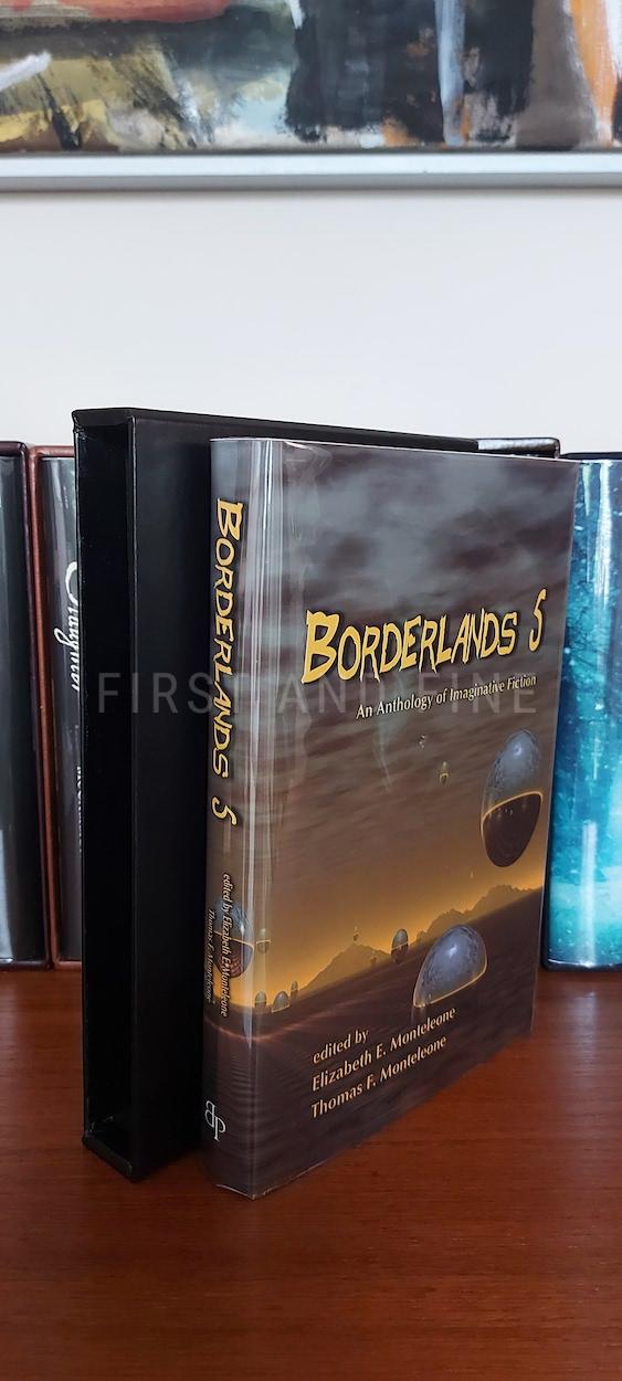 Monteleone, Elizabeth and Thomas (editors, 2003); King, Stephen (author et al) 'Borderlands 5', US signed limited edition