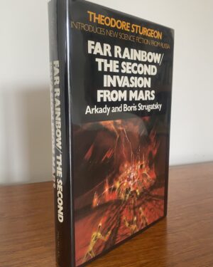 Strugatsky, Arkady; and Boris (1979) 'Far Rainbow/ The Second Invasion from Mars', US double signed first edition