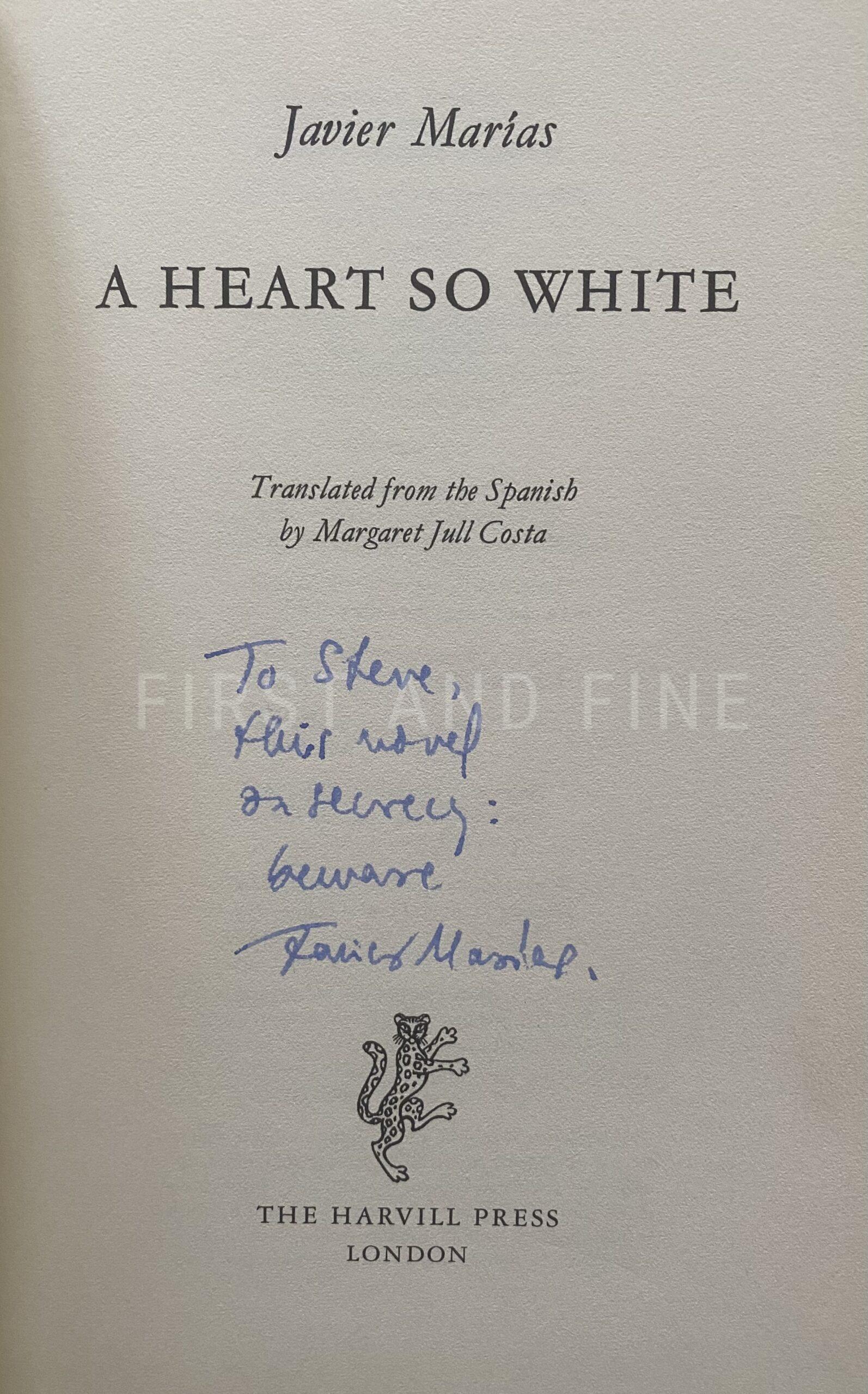 Marias, Javier (1995) 'A Heart So White', UK signed and inscribed first edition - Image 2
