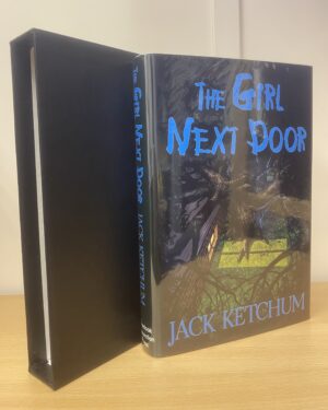 Ketchum, Jack (1996) 'The Girl Next Door', US signed limited edition, signed by Stephen King et al.
