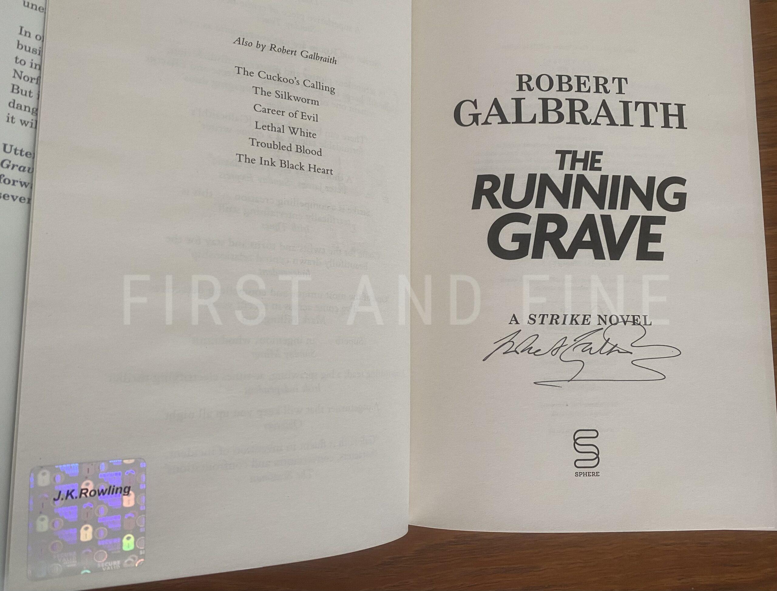 Galbraith, Robert; aka Rowling, J.K. (2023) 'The Running Grave' - Cormoran Strike 7, UK signed first edition - Image 2