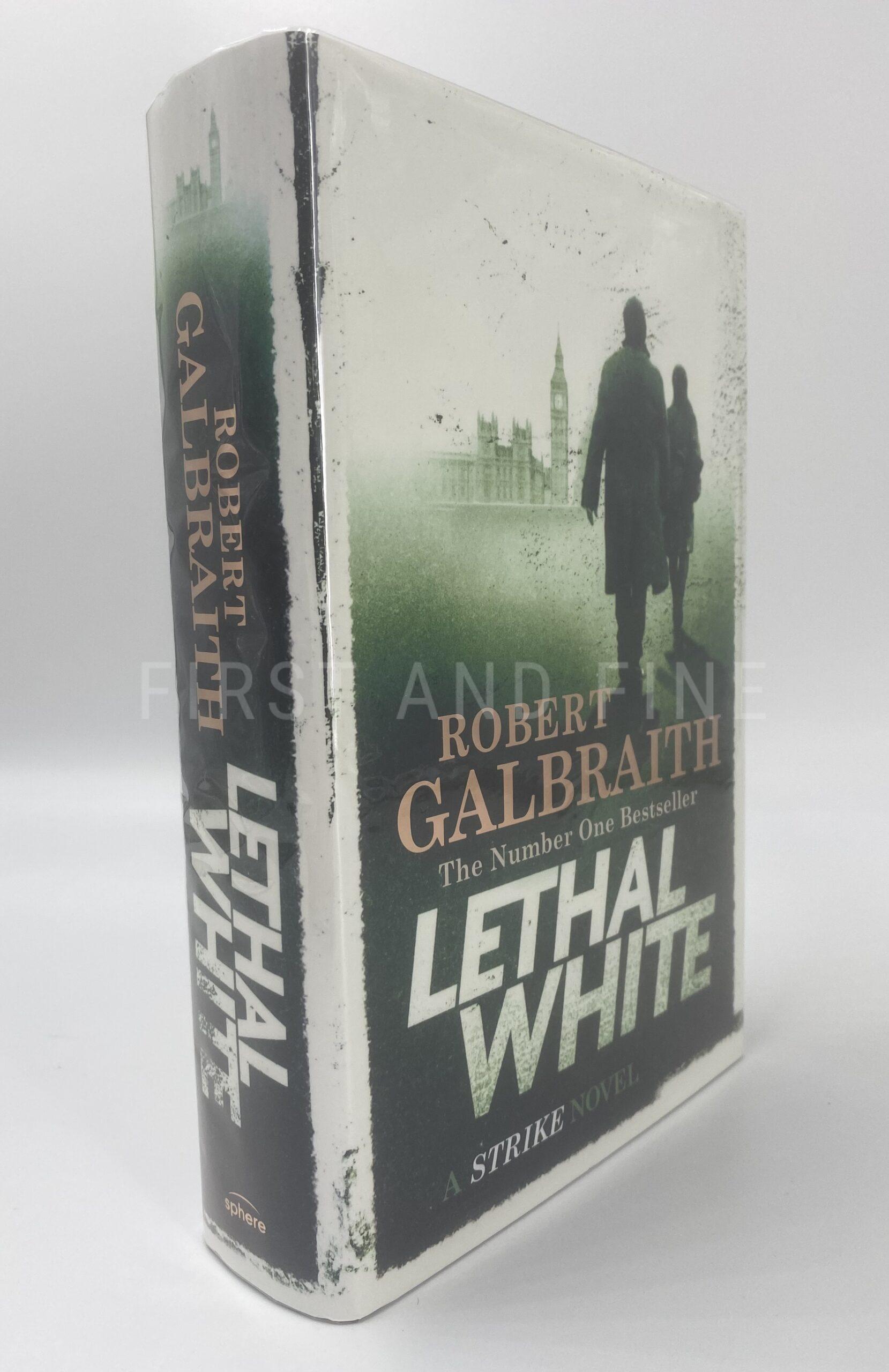 Galbraith, Robert; aka Rowling, J.K. (2018) 'Lethal White' - Cormoran Strike 4, UK signed first edition