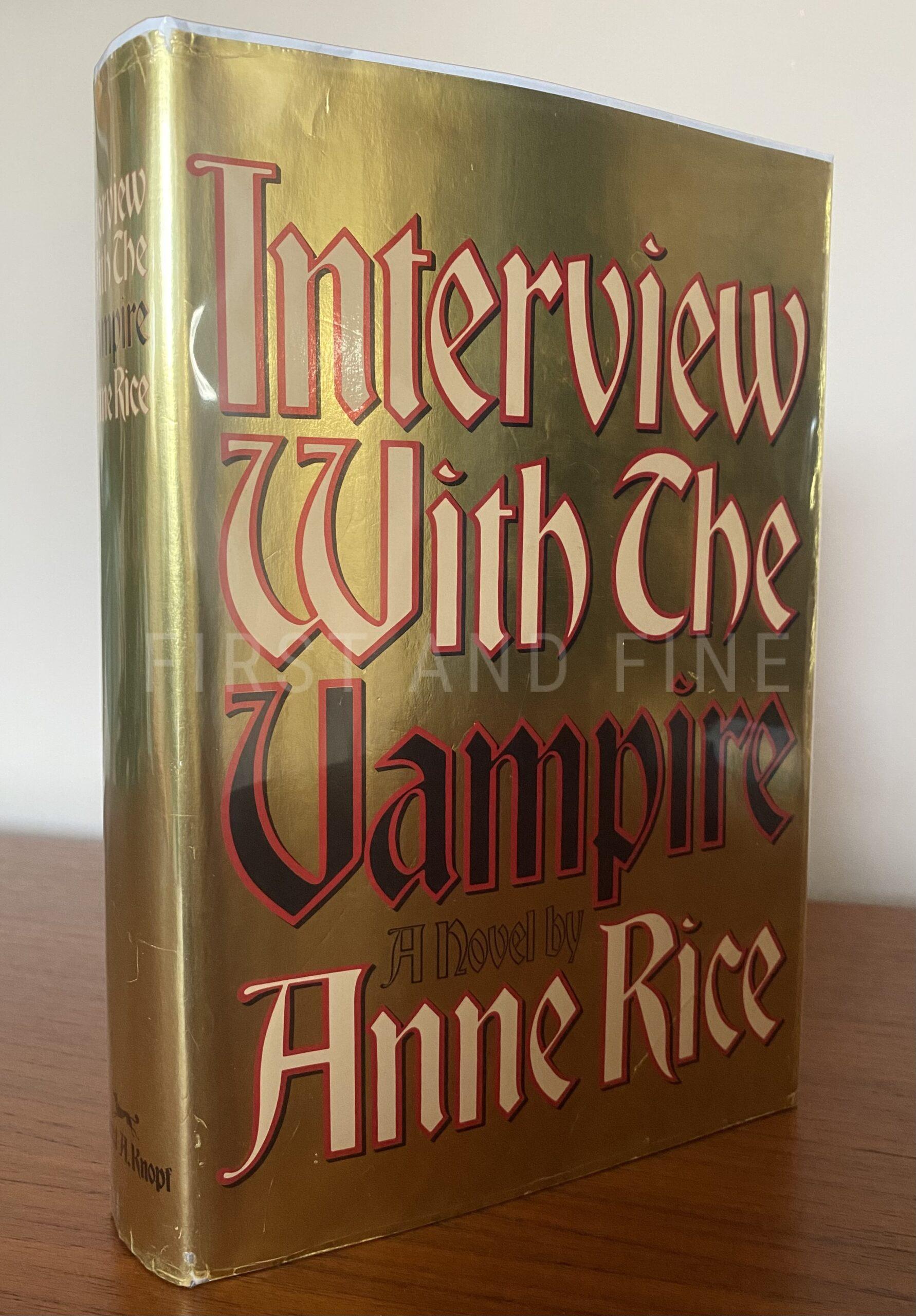 Rice, Anne (1976) 'Interview with the Vampire', US and beautifully inscribed first edition association copy