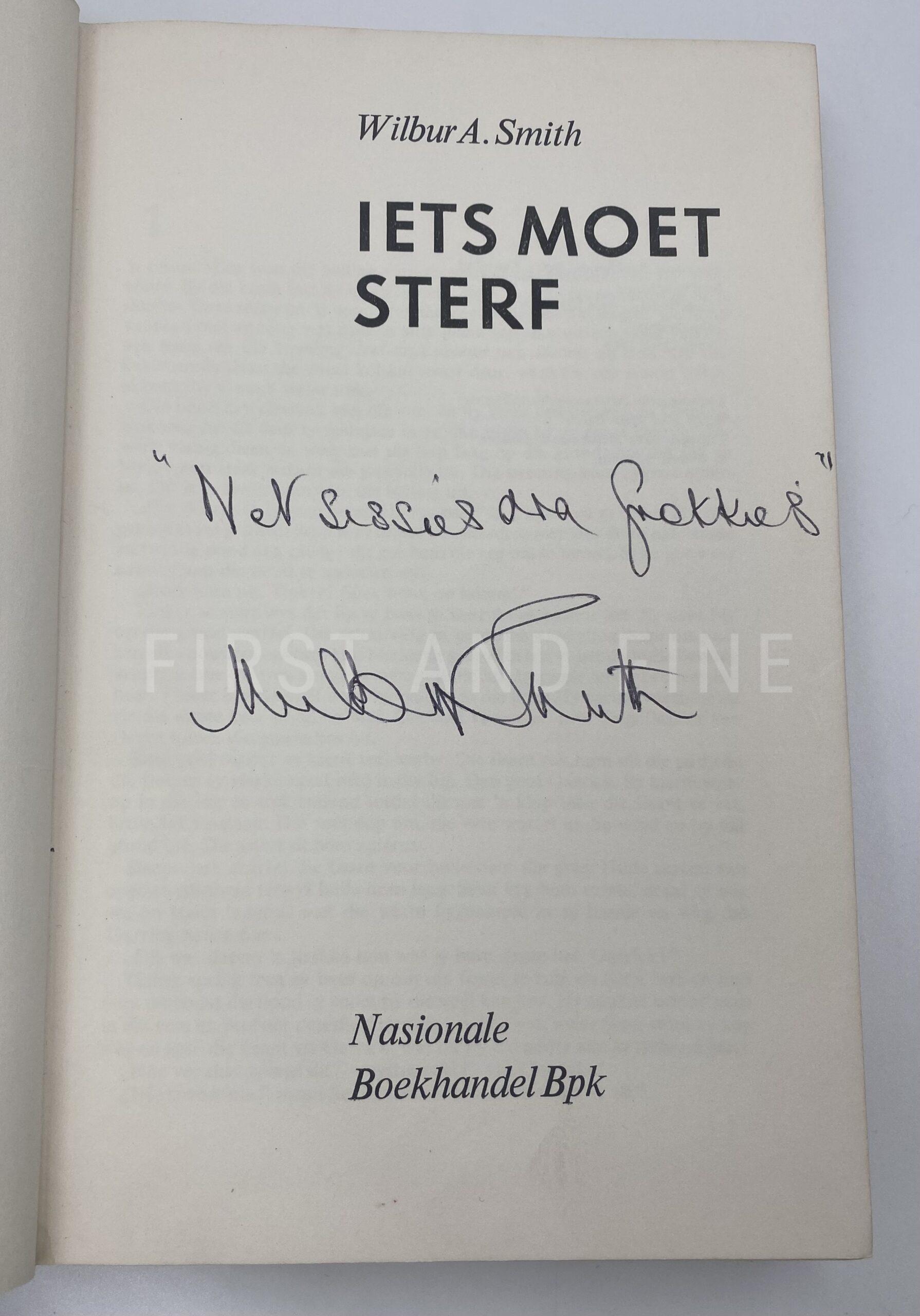 Smith, Wilbur (1965) 'Iets Moet Sterf (When the Lion Feeds)', Afrikaans signed and lined first edition - Image 2
