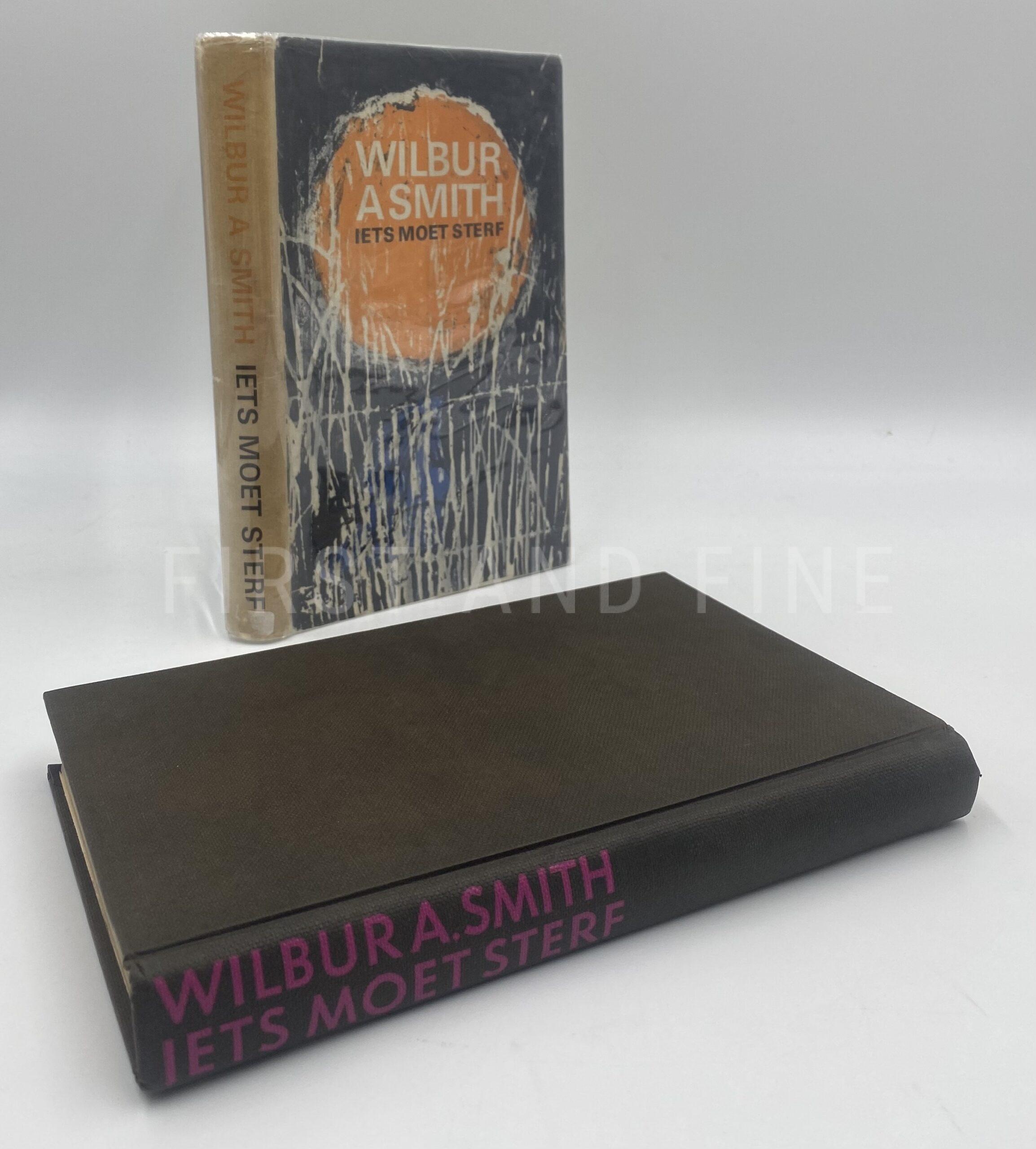 Smith, Wilbur (1965) 'Iets Moet Sterf (When the Lion Feeds)', Afrikaans signed and lined first edition - Image 4