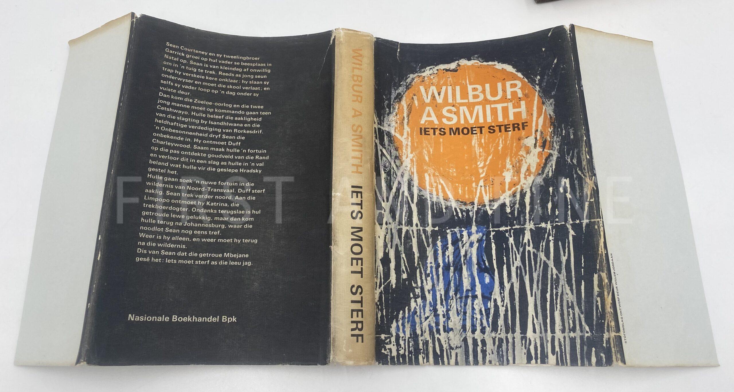 Smith, Wilbur (1965) 'Iets Moet Sterf (When the Lion Feeds)', Afrikaans signed and lined first edition - Image 8