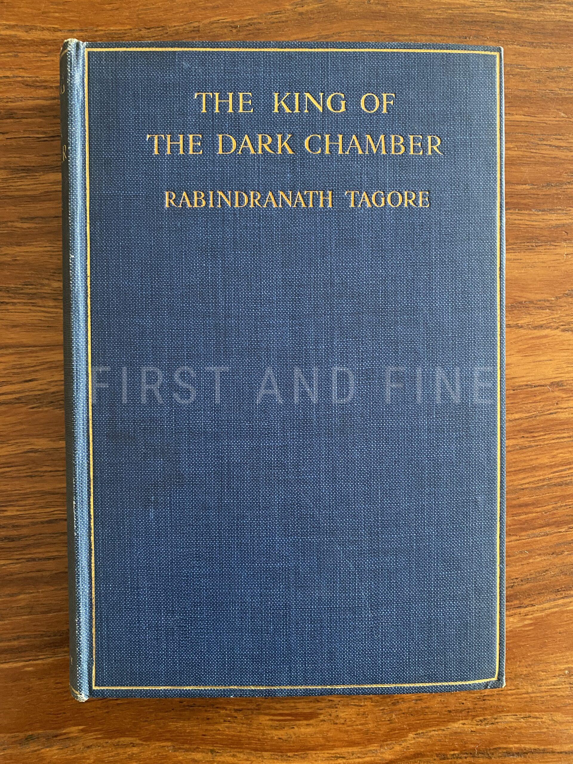 Tagore, Rabindranath (1914) 'The King of the Dark Chamber', UK first edition