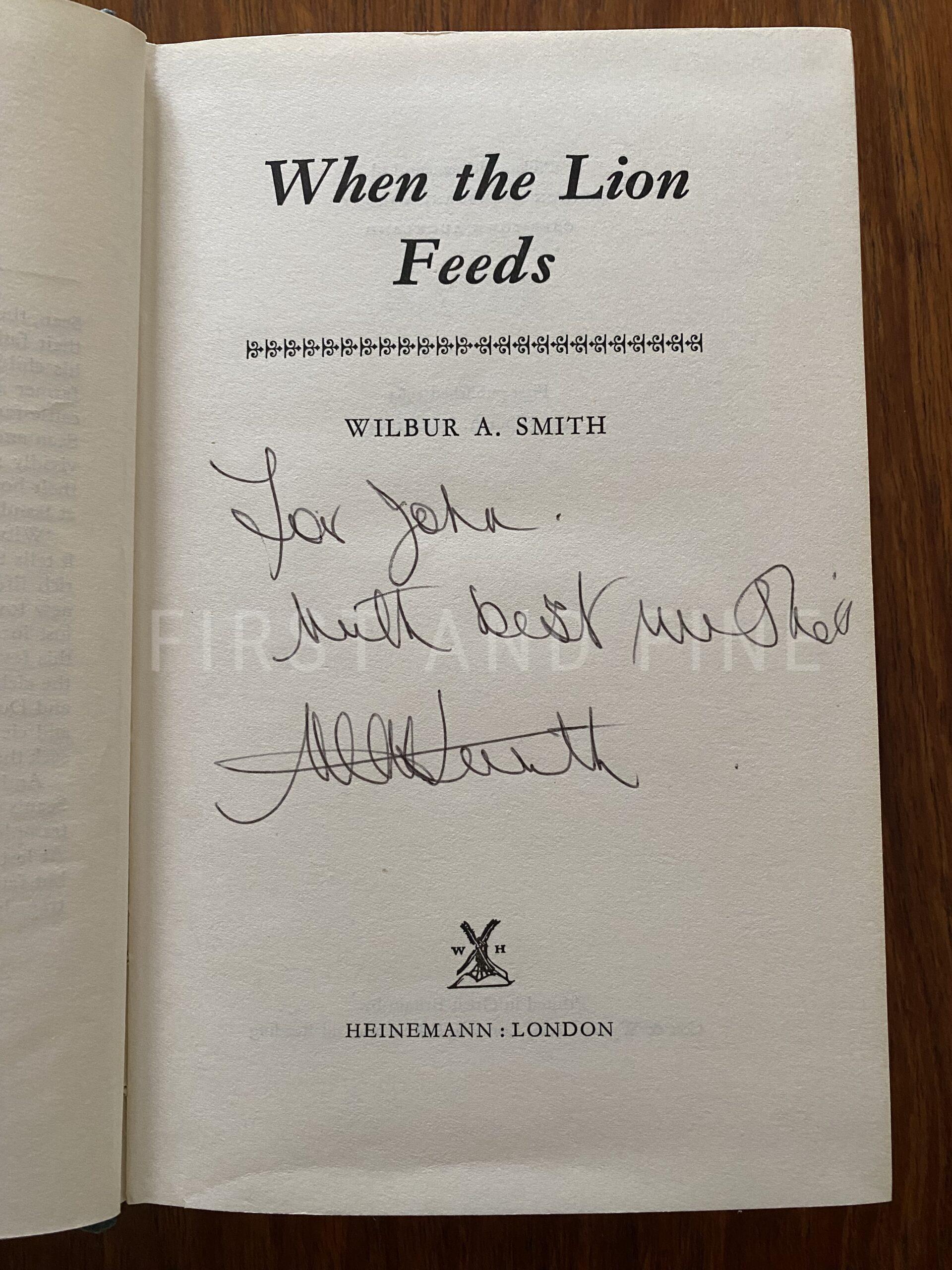 Smith, Wilbur (1964) 'When the Lion Feeds', UK signed and inscribed first edition - Image 2