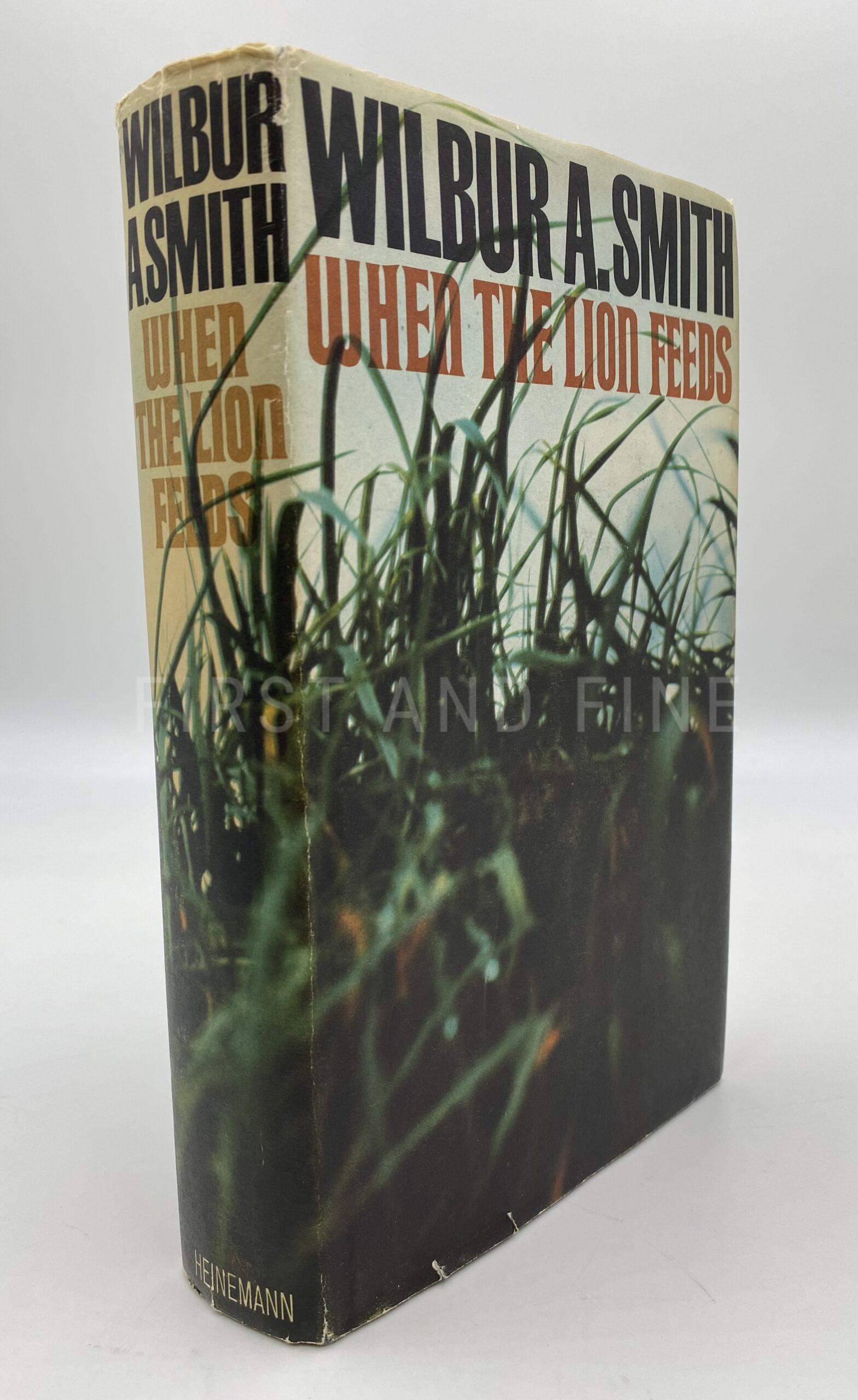 Smith, Wilbur (1964) 'When the Lion Feeds', UK signed and inscribed first edition