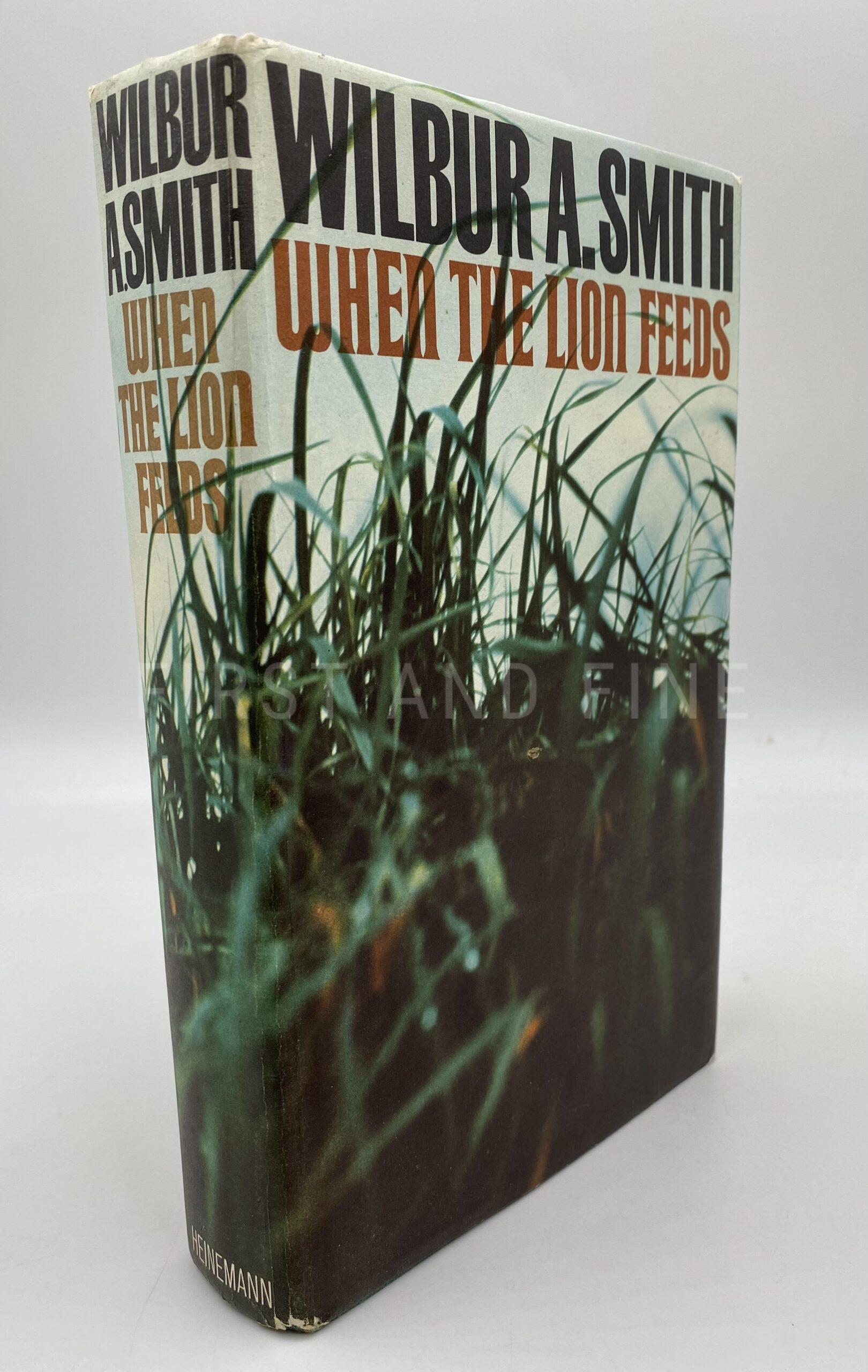 Smith, Wilbur (1964) 'When the Lion Feeds', UK signed first edition with very early signature