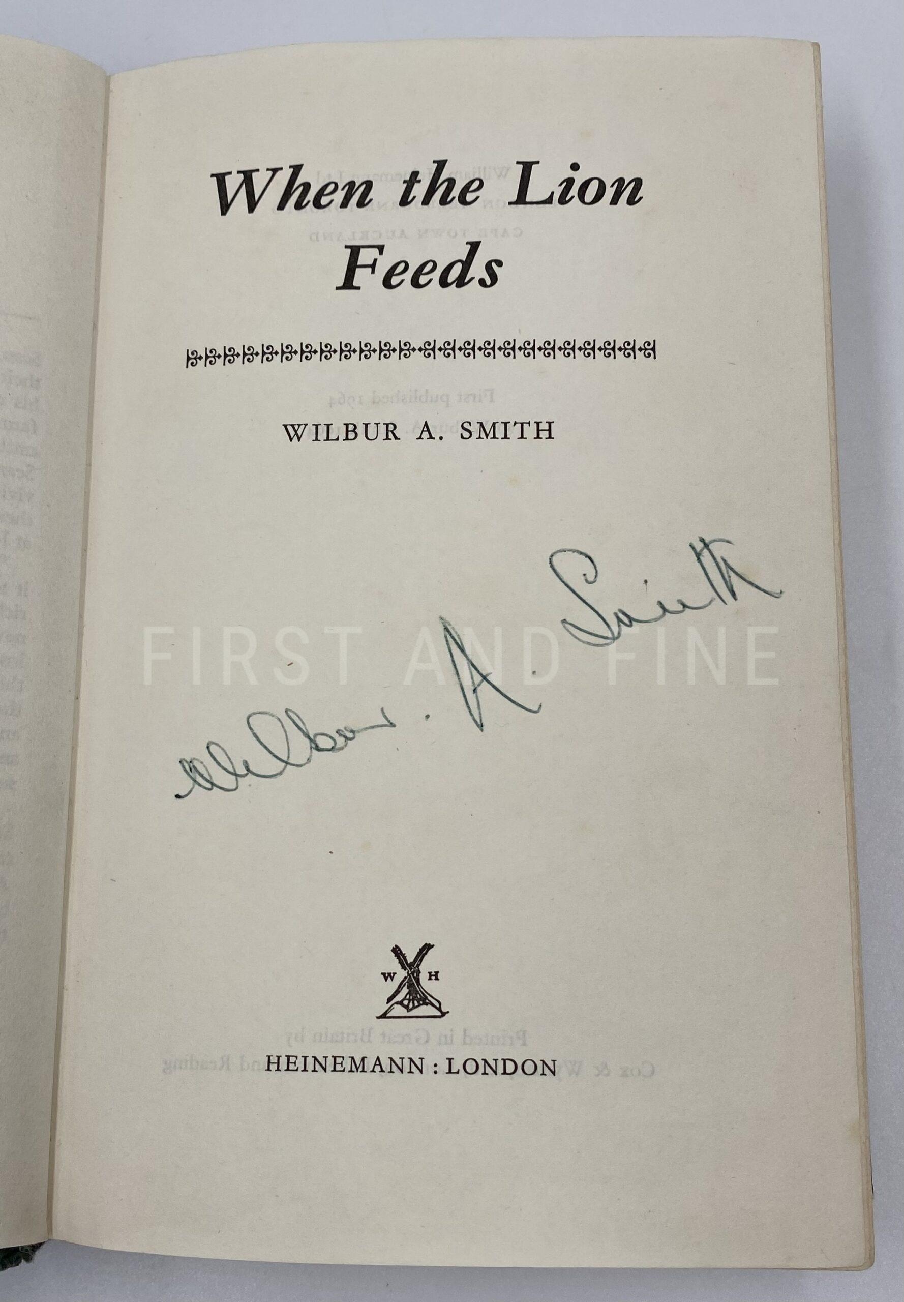 Smith, Wilbur (1964) 'When the Lion Feeds', UK signed first edition with very early signature - Image 2