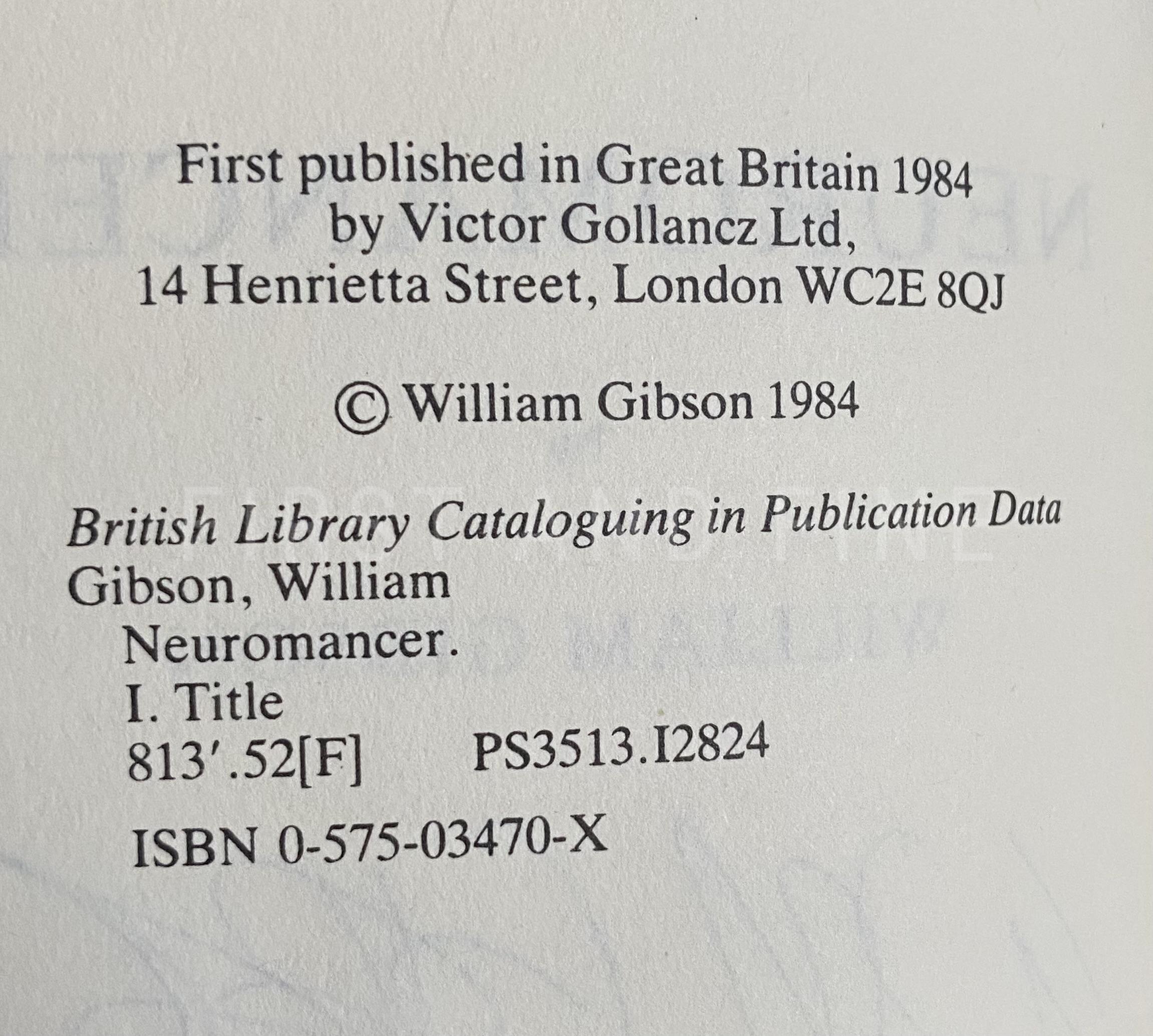 Gibson, William (1984-88) 'Neuromancer'; 'Count Zero'; 'Mona Lisa Overdrive', UK signed first edition - The Complete SPRAWL trilogy - Image 5