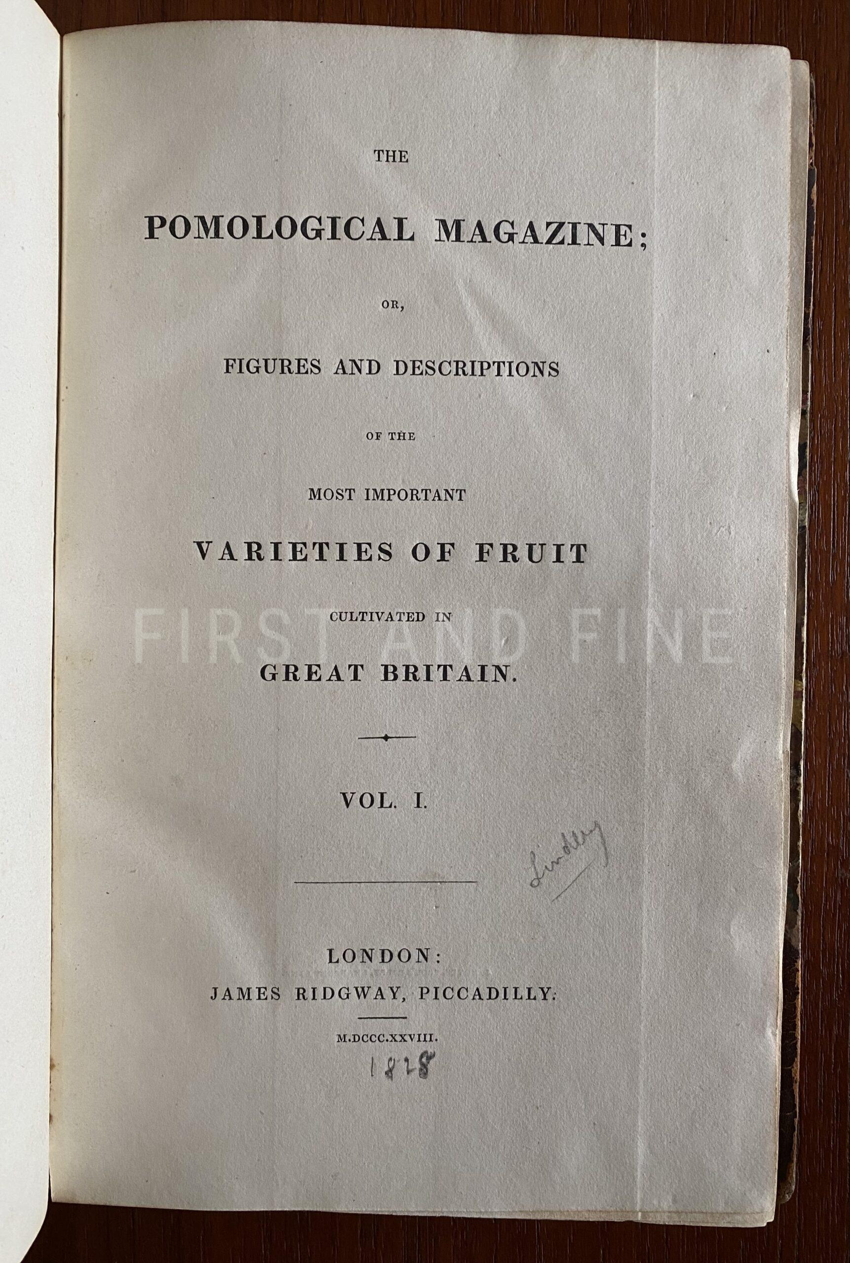 Lindley, John (1828) 'The Pomological Magazine: or Figures and Descriptions of the most Important Varieties of Fruit Cultivated in Great Britain' Vol I